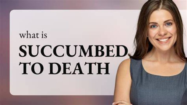 How to succumb to illness?